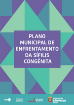Capa do Escrito Plano Municipal de Enfrentamento da Sífilis Congênita. Na parte inferior os logos do SUS, da COVISA, da Coordenadoria de IST/Aids e da Secretaria Municipal da Saúde de São Paulo